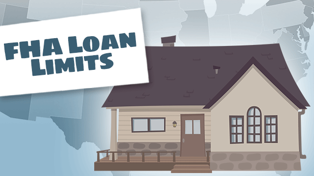 FHA Loan Limits and Guidelines